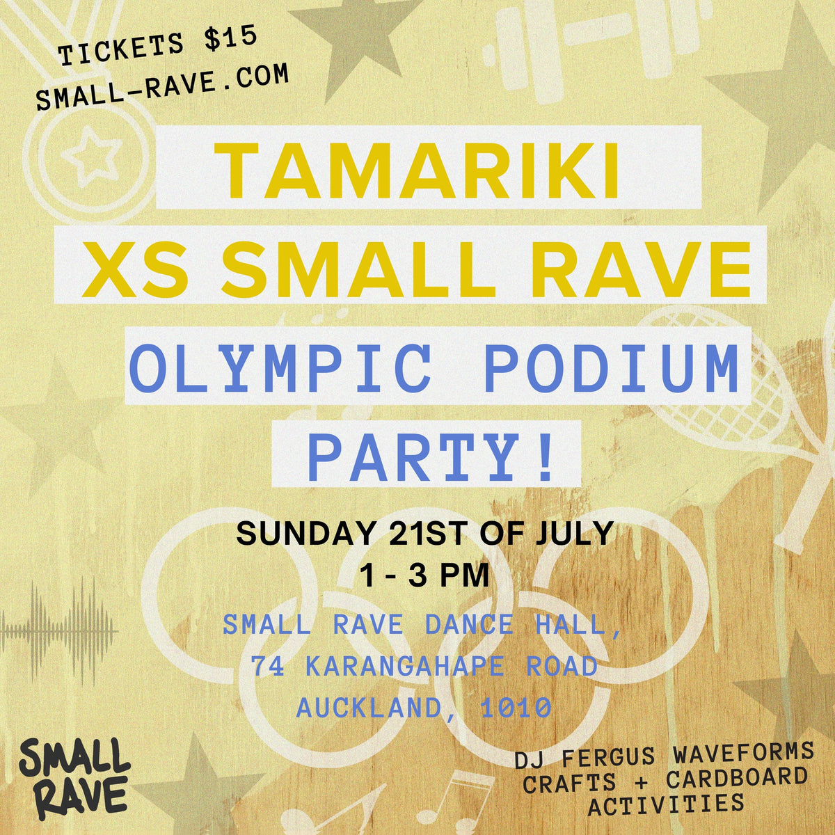 JULY TAMARIKI XS SMALL RAVE - Olympic Podium Party!