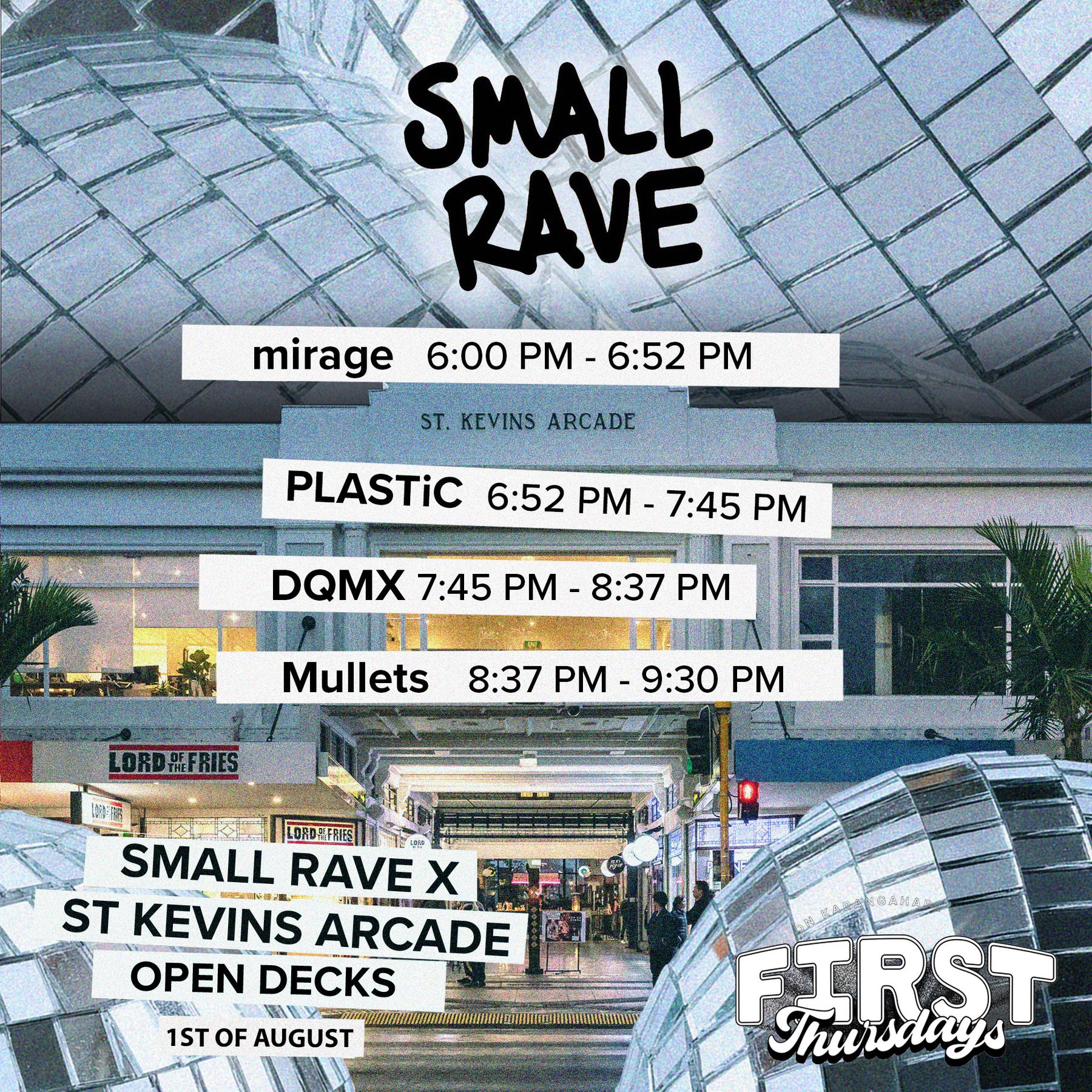 First Raves FIRST THURSDAYS SMALL RAVE X ST KEVINS ARCADE - AUGUST DJ OPEN DECKS