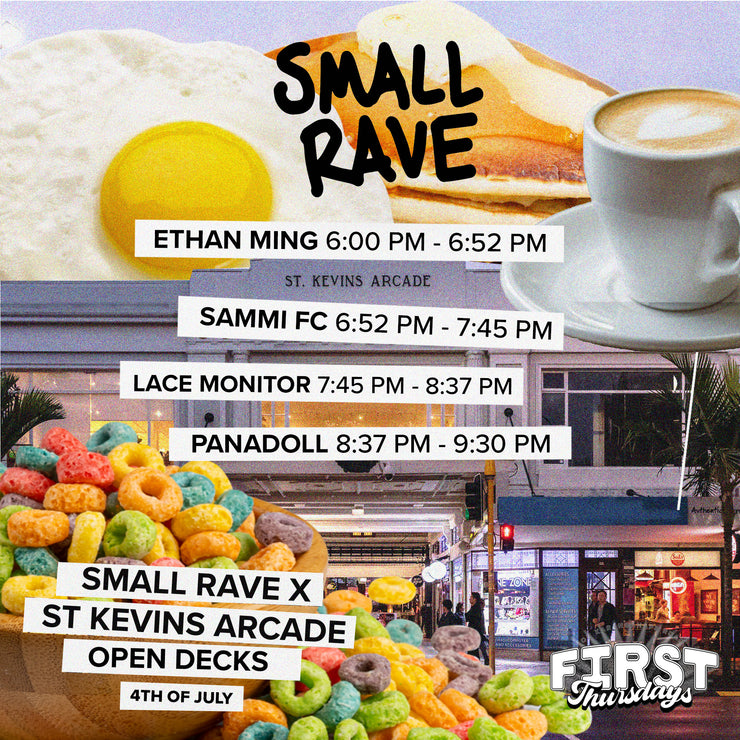 FIRST THURSDAYS SMALL RAVE X ST KEVINS ARCADE - JULY DJ OPEN DECKS