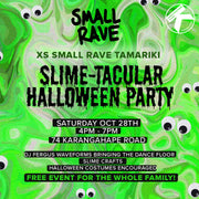 XS SMALL RAVE TAMARIKI SLIME-TACULAR HALLOWEEN PARTY