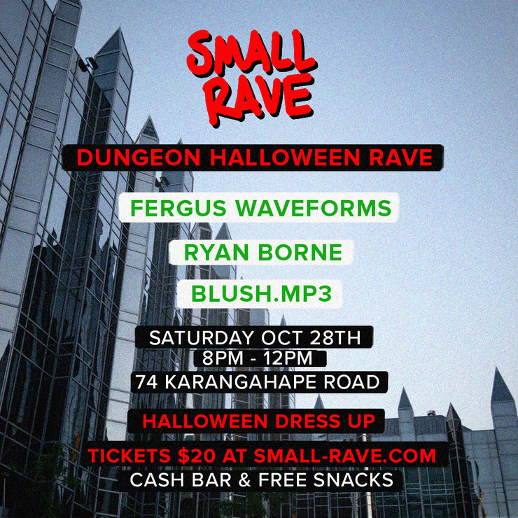 SMALL RAVE DUNGEON HALLOWEEN RAVE