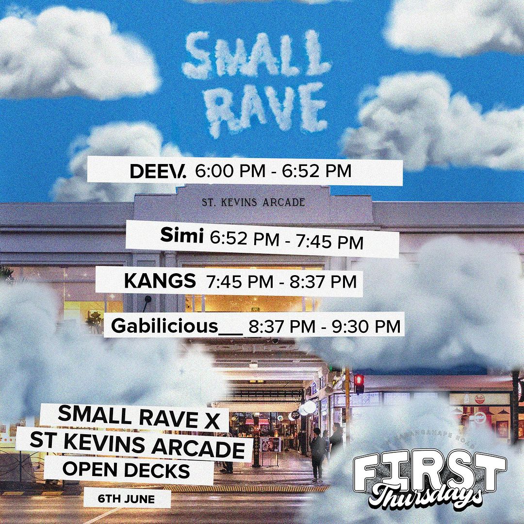 FIRST THURSDAYS SMALL RAVE X ST KEVINS ARCADE - JUNE DJ OPEN DECKS