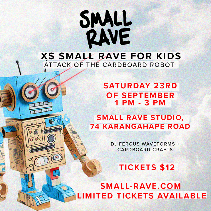 XS SMALL RAVE FOR KIDS: ATTACK OF THE CARDBOARD ROBOT