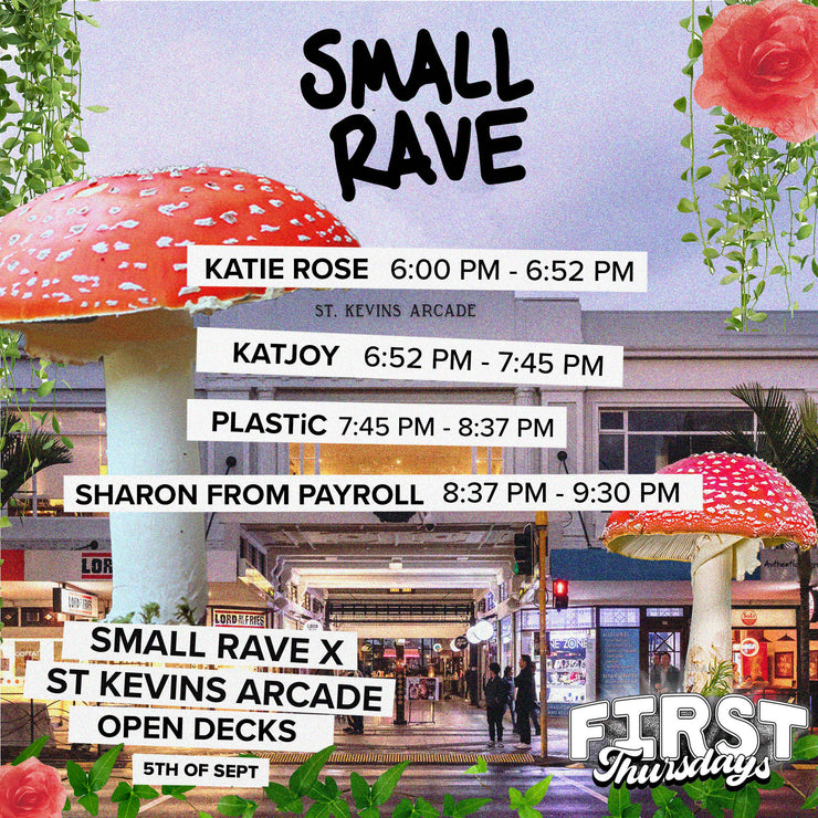 FIRST THURSDAYS SMALL RAVE X ST KEVINS ARCADE - SEPTEMBER DJ OPEN DECKS